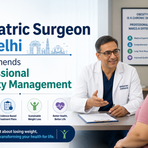 Bariatric Surgeon in Delhi