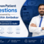 Common Patient Questions Answered by Dr. Sachin Ambekar