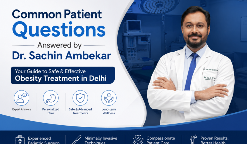 Common Patient Questions Answered by Dr. Sachin Ambekar
